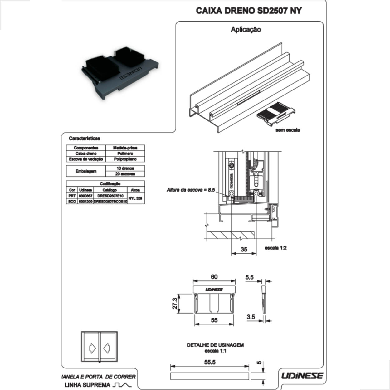 Caixa De Dreno P/ Janelas Portas De Correr C/10PCS NYL329 BC