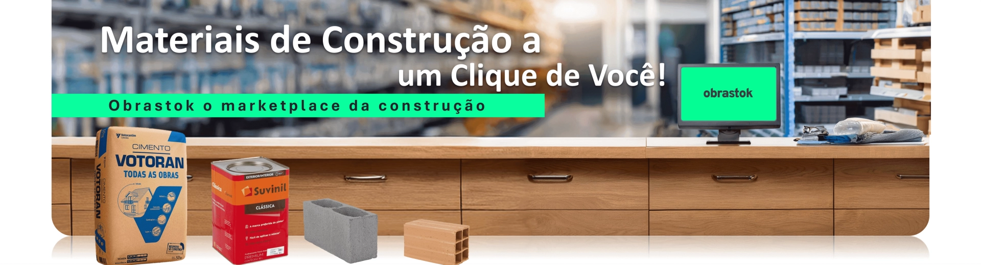 Materiais de construção a um click de você