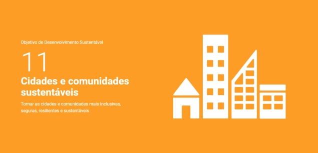 Objetivo de Desenvolvimento Sustentável 11: Cidades e Comunidades Sustentáveis
